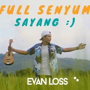 Full Senyum Sayang