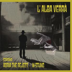 L'alba verrà (feat. M-Stung)