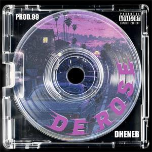 DE ROSE (feat. 99)