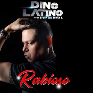 Rabioso (feat. DJ Rip & Funky J)
