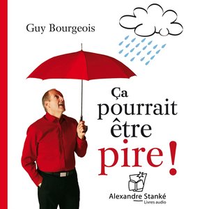 Ça pourrait être pire