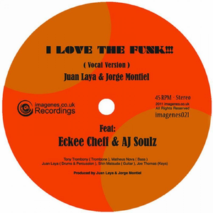 I Love The Funk!!! (Vocal Mix) [feat. Eckee Chef & AJ Soulz]