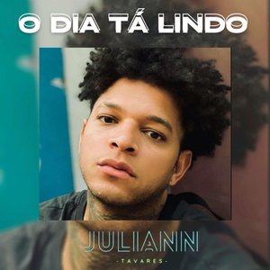 O Dia Tá Lindo