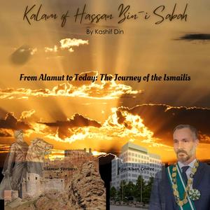 Kalam of Hassan Bin-Sabah (Khudawanda Tu Sultan-i Karimi)