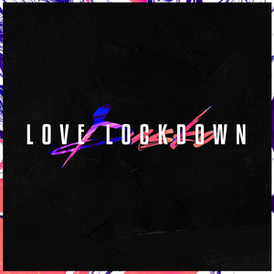 Love Lockdown