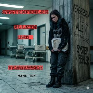SYSTEMFEHLER (German Emo Street Rap - Official Audio)