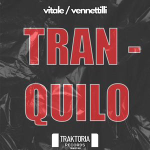 Tran-Quilo (Radio edit)
