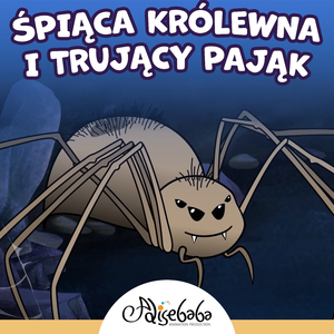 Śpiąca Królewna i Trujący Pająk