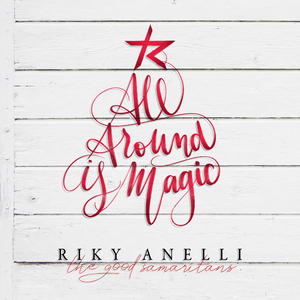 All Around is Magic (Original Version)