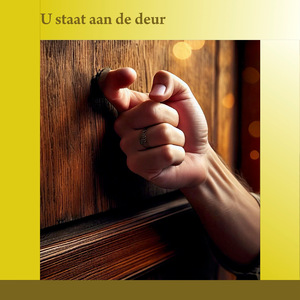 U staat aan de deur en klopt