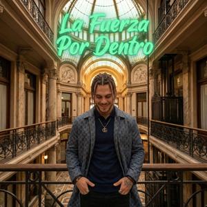 La Fuerza Por Dentro (Urbano Edit)