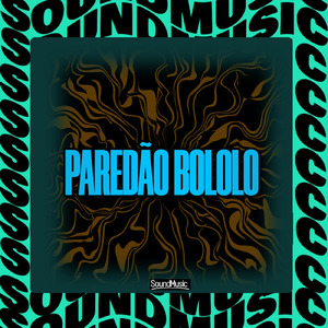 PAREDÃO BOLOLO