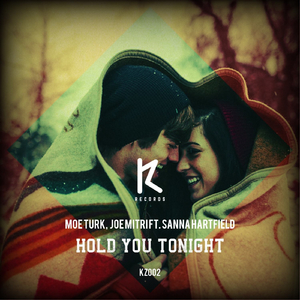 Hold You Tonight (Original Mix)