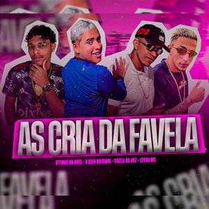As Cria da Favela (Brega Funk)