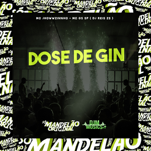Dose de Gin
