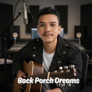 Back Porch Dreams