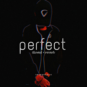 Perfect