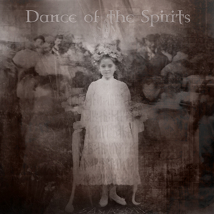 Dance of the Spirits