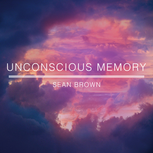 Unconscious Memory