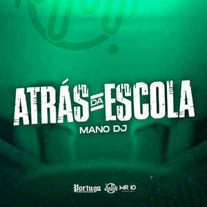 Atrás da Escola