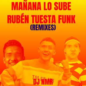 MAÑANA LO SUBE RUBÉN TUESTA FUNK (Sped Up)