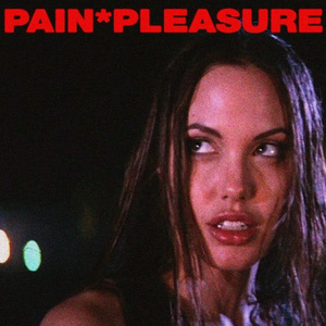 PAIN PLEASURE