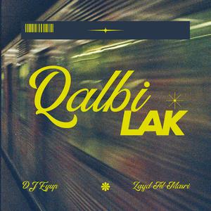 Qalbi Lak (feat. Zayd Al-Masri)
