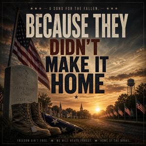 Because They Didn’t Make It Home