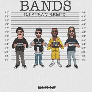 Bands (DJ Susan Remix)
