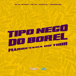 Tipo Nego do Borel Vs Marretada do Thor