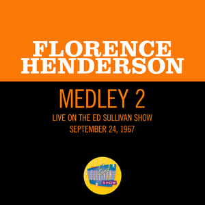 My Favorite Things/Climb Ev'ry Mountain (Medley/Live On The Ed Sullivan Show, September 24, 1967)