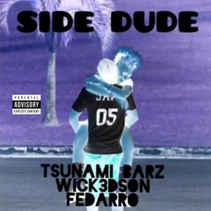 Side Dude (feat. Fedarro)