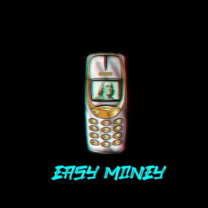 Easy Money