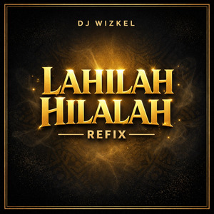 Lahilah Hilalah (Refix)
