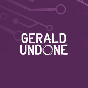 Gerald Undone Theme Song