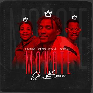 Monate oa bosiu (feat. Stejah & Kilo Ls)