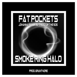 Smoke Ring Halo (feat. Johanna Fegan & Treez Of The 505)