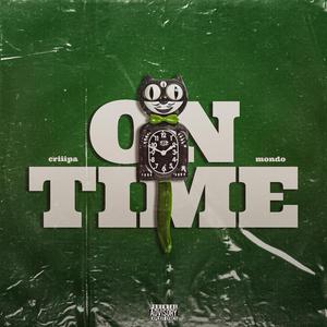 On Time (feat. Mondo Brown)