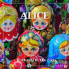 Alice - Butterfly In The Day