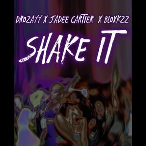 Shake It