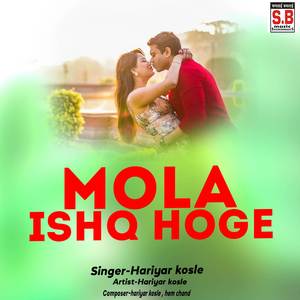 Mola Ishq Hoge