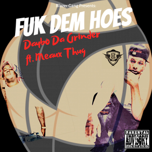 FUK DEM HOES