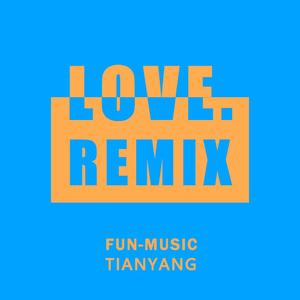 Kendrick Lamar-LOVE.(FUN-MUSIC/TIANYANG )（FUN-MUSIC / 天阳 ）