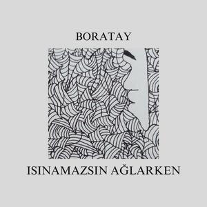 ısınamazsın ağlarken