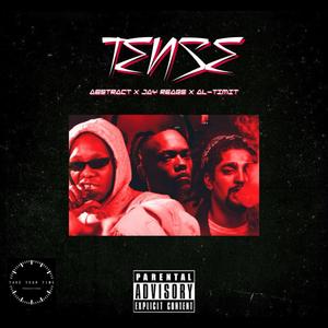 Tense (feat. Jay Reagz & Al-timit)