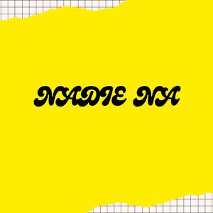 NADIE NA