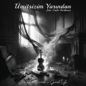 Ümitsizim Yarından (Speed Up) (feat. Cafer Korkusuz)