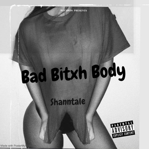Bad Bitxh Body