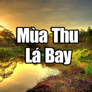 Mùa Thu Lá Bay (Rumba Hòa tấu)