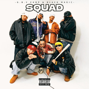 SQUAD (feat. SOMAJI, KAYA, J.D.B, 1LAW, BEAR.B, TEN'S UNIQUE & JAMS ONE)